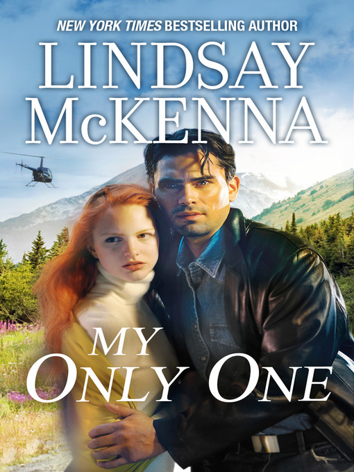 Title details for My Only One by Lindsay McKenna - Wait list